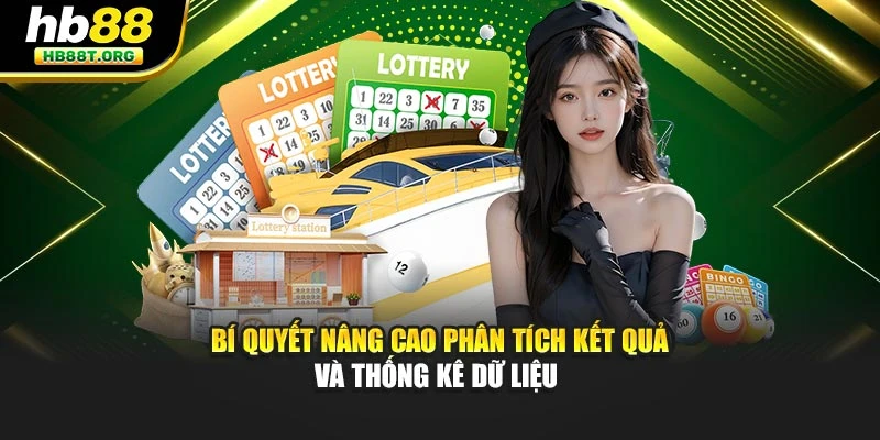 Bí quyết nâng cao phân tích kết quả và thống kê dữ liệu