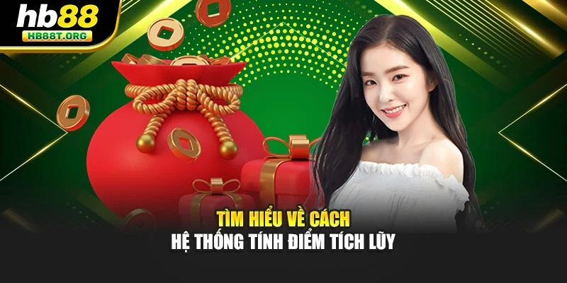 Tìm hiểu về cách hệ thống tính điểm tích lũy